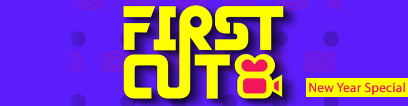 First Cut - New Year Special First Cut - New Year Special