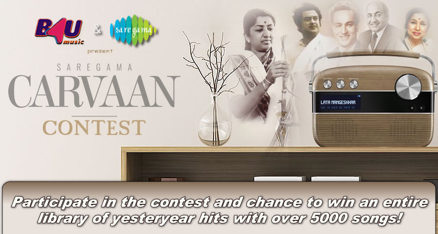 THE SAREGAMA CARVAAN CONTEST THE SAREGAMA CARVAAN CONTEST
