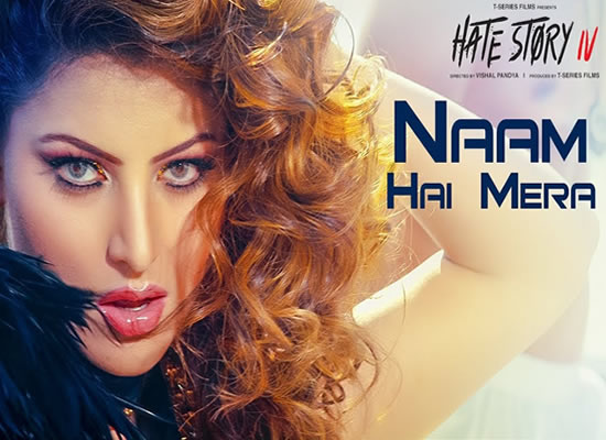 Naam Hai Mera Song of film Hate Story IV at No. 4 from 2nd March to 8th March! Naam Hai Mera Song of film Hate Story IV at No. 4 from 2nd March to 8th March!
