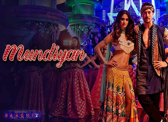 Mundiyan song of film Baaghi 2 at No. 3 from 6th April to 12th April! Mundiyan song of film Baaghi 2 at No. 3 from 6th April to 12th April!