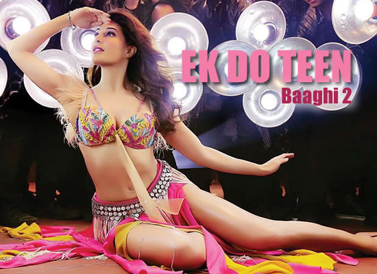 Ek Do Teen song of film Baaghi 2 at No. 1 from 6th April to 12th April! Ek Do Teen song of film Baaghi 2 at No. 1 from 6th April to 12th April!