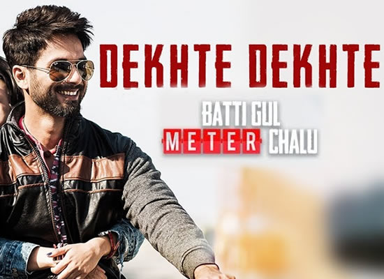 Dekhte Dekhte song of film Batti Gul Meter Chalu at No. 1 from 7th September to 13th September! Dekhte Dekhte song of film Batti Gul Meter Chalu at No. 1 from 7th September to 13th September!