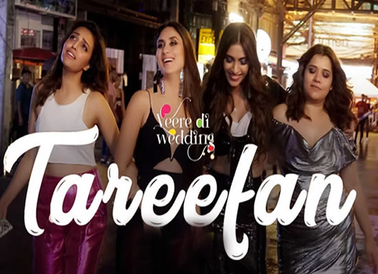 Tareefan Song of film Veere Di Wedding at No. 3 from 22nd June to 28th June! Tareefan Song of film Veere Di Wedding at No. 3 from 22nd June to 28th June!