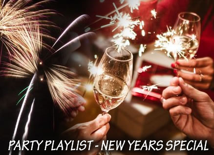 party-playlist-new-years-special PARTY PLAYLIST - NEW YEAR SPECIAL