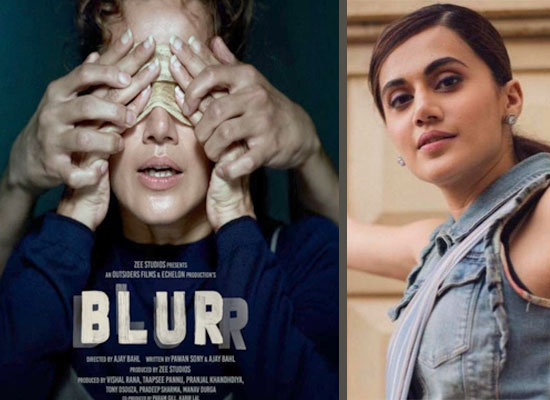 Taapsee Pannu to announce her first project 'Blurr' as a producer!