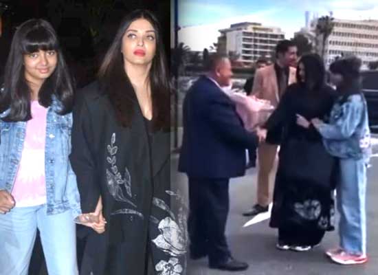 Aishwarya Rai Bachchan and daughter Aaradhya get a warm welcome in France!