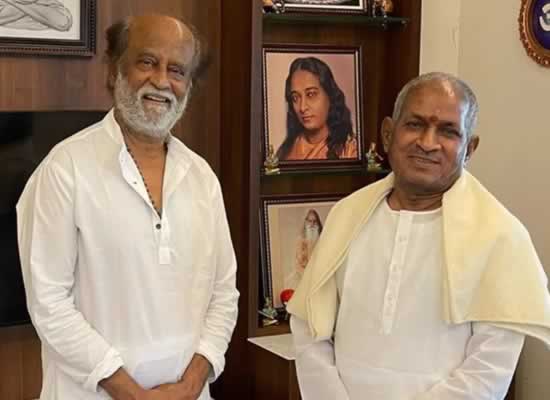 Rajinikanth and Ilaiyaraaja's reunion at superstar's home in Chennai!