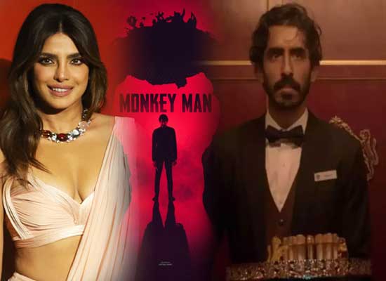 Priyanka Chopra praises Dev Patel for his film Monkey Man!